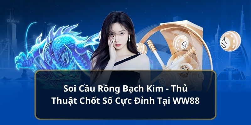 ảnh đại diện soi cầu rồng bạch kim